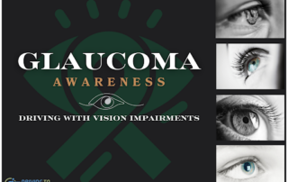 Glaucoma Awareness: Driving with Vision Impairments