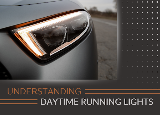 Understanding Daytime Running Lights