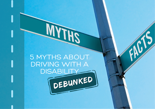 5 Myths About Driving with a Disability 