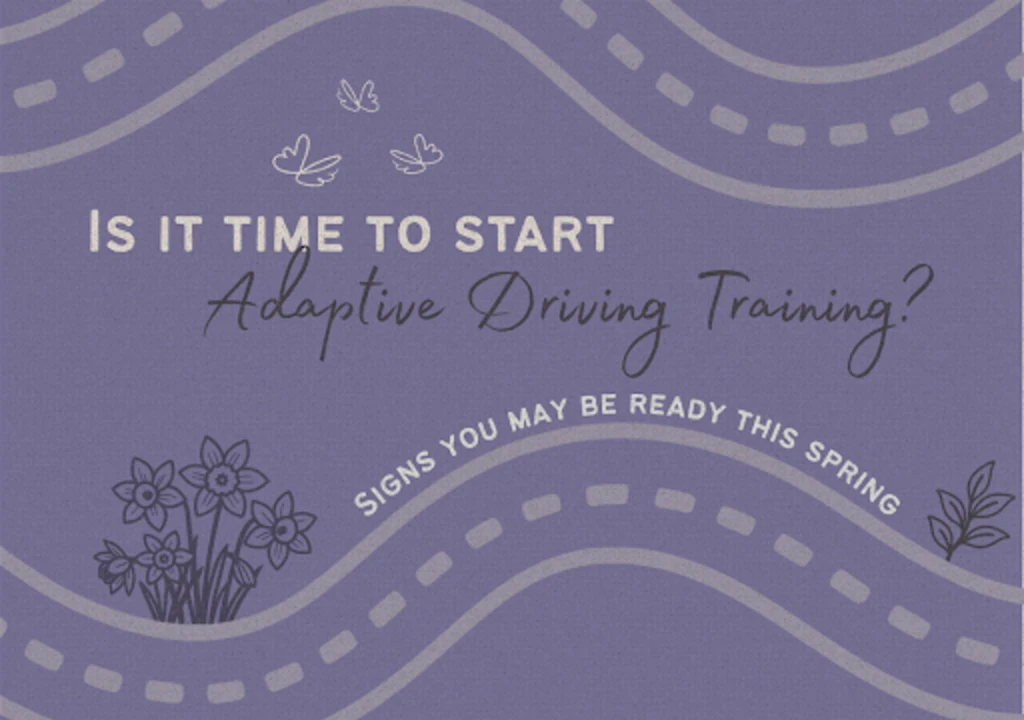 Is It Time to Start Adaptive Driving Training