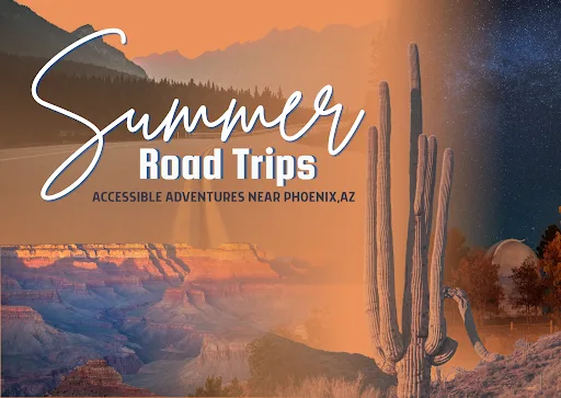 Accessible Adventures Near Phoenix, AZ
