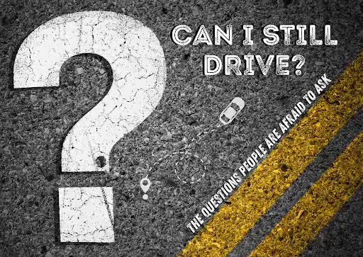 Can I Still Drive